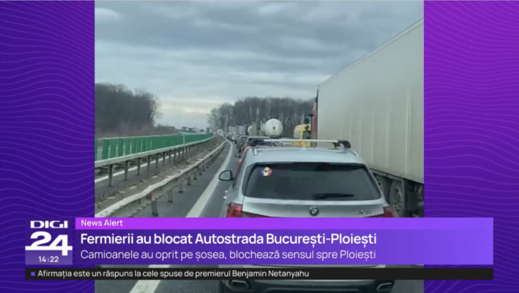 Transportatorii și fermierii au blocat Autostrada București-Ploiești