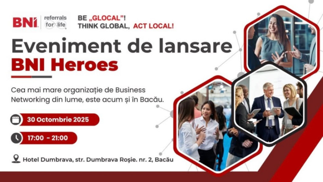 La Bacău va fi lansat grupul BNI Heroes, o comunitate a antreprenorilor locali