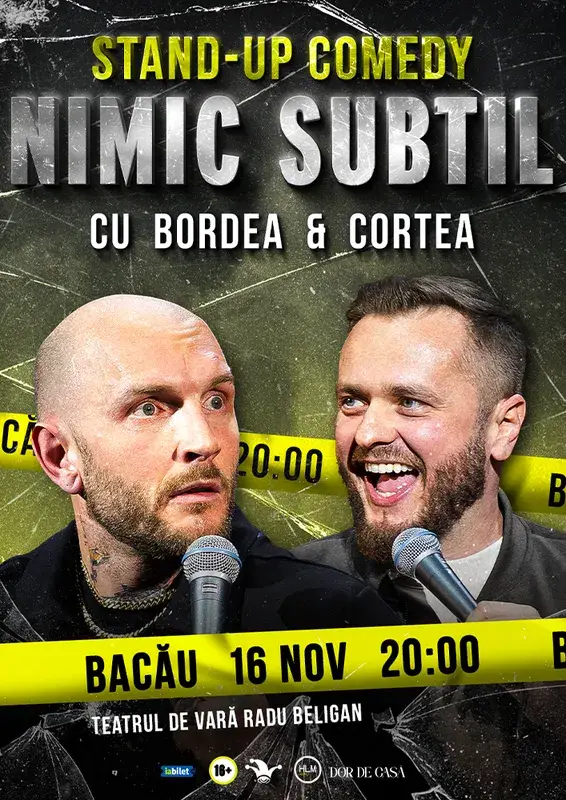 Cătălin Bordea și Nelu Cortea aduc stand-up-ul „Nimic subtil” la Bacău